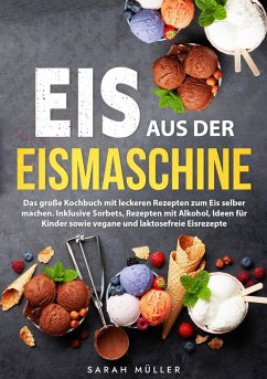 Eis aus der Eismaschine (eBook, ePUB) Cover Eis aus der Eismaschine (eBook, ePUB)