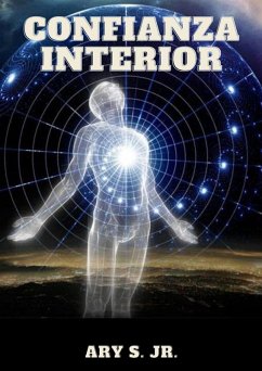 Confianza Interior (eBook, ePUB) - S., Ary