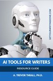 AI Tools for Writers (Get Your Writing Done Guides, #2) (eBook, ePUB)
