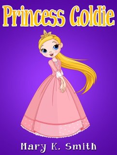 Princess Goldie (Sunshine Reading) (eBook, ePUB) - Smith, Mary K.