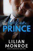 Broken Prince (Royally Unexpected, #4) (eBook, ePUB)