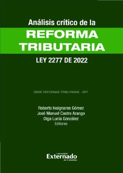 Cover Análisis Crítico de la Reforma Tributaria - Ley 2277 de 2022 (eBook, PDF)