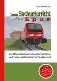 Dem Sachunterricht auf der Spur (eBook, ePUB) Dem Sachunterricht auf der Spur (eBook, ePUB)