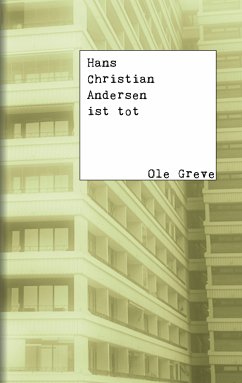 Hans Christian Andersen ist tot (eBook, ePUB) - Greve, Ole