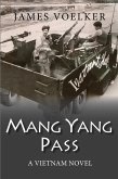 Mang Yang Pass: A Vietnam Novel (eBook, ePUB)