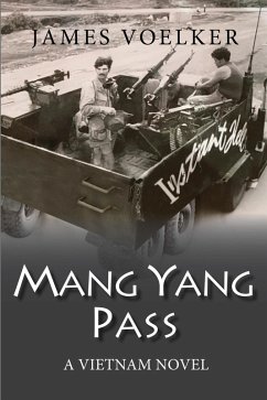 Mang Yang Pass: A Vietnam Novel (eBook, ePUB) - Voelker, James