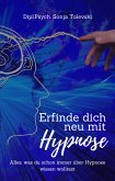 Erfinde dich neu mit Hypnose (eBook, ePUB)