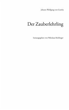 Der Zauberlehrling - Goethe, Johann Wolfgang von