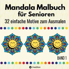 Mandala Malbuch für Senioren 32 einfache Motive zum Ausmalen Fördert Entspannung, Feinmotorik und Gehirntraining Erwachsene, Demenzpatienten Weihnachten Weihnachtsgeschenk Advent Nikolaus Mitbringsel - Haar, Hardy