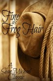 Fine as Frog Hair (eBook, ePUB) Fine as Frog Hair (eBook, ePUB)