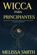 Wicca Para Principiantes: Hechizos... - Bild 1