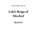 Loki's Reign of Mischief (Canine... - Bild 1