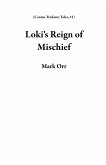 Loki's Reign of Mischief (Canine Trickster Tales, #1) (eBook, ePUB)