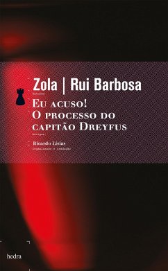 Eu acuso! / O processo do capitão Dreyfus (eBook, ePUB) - Zola, Émile; Barbosa, Rui