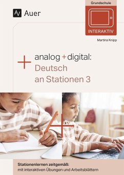 Analog + digital Deutsch an Stationen 3 - Knipp, Martina