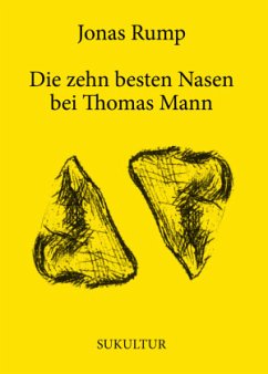 Die zehn besten Nasen bei Thomas Mann - Rump, Jonas