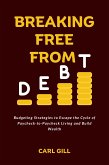 Breaking Free From Debt (fixed-layout eBook, ePUB)