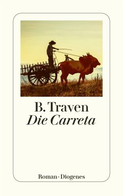 Die Carreta (eBook, ePUB) - Traven, B.