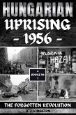 Hungarian Uprising 1956 (eBook, ePUB)