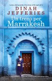 Un treno per Marrakesh (eBook, ePUB)