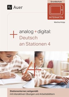 Analog + digital: Deutsch an Stationen 4 - Knipp, Martina