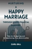 Nurturing A Happy Marriage Through Sound Financial Planning (fixed-layout eBook, ePUB)