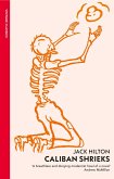 Caliban Shrieks (eBook, ePUB) Caliban Shrieks (eBook, ePUB)