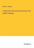 A High-School Pronouncing Dictionary of the English Language