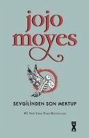 Sevgilinden Son Mektup - Moyes, Jojo