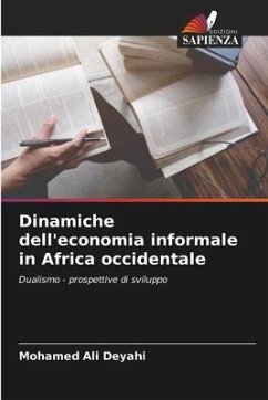 Dinamiche dell'economia informale in Africa occidentale - Deyahi, Mohamed Ali