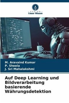 Cover Auf Deep Learning und Bildverarbeitung basierende Währungsdetektion