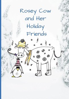 Rosey Cow and Her Holiday Friends - Designs