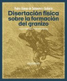 Disertación física sobre la formación del granizo Disertación física sobre la formación del granizo