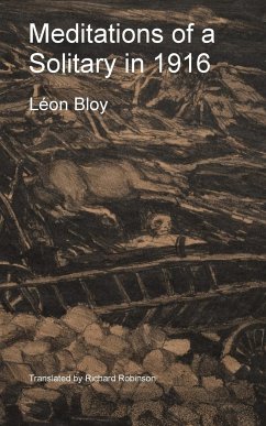 Meditations of a Solitary in 1916 - Bloy, Léon