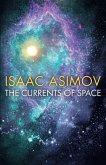 The Currents of Space (eBook, ePUB)