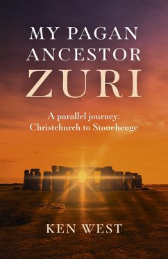 My Pagan Ancestor Zuri (eBook, ePUB) - West, Ken