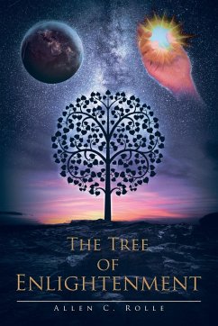 THE TREE OF ENLIGHTENMENT - Rolle, Allen C.