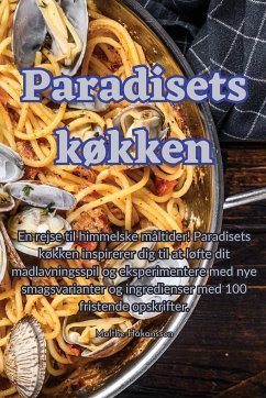 Paradisets køkken - Malthe Håkansson