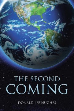 THE SECOND COMING - Hughes, Donald Lee