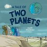 A Tale of Two Planets - Bild 1