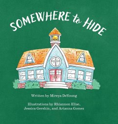 Somewhere to Hide - DeYoung, Mireya; Gershin, Jessica