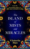 The Island of Mists and Miracles (eBook, ePUB)