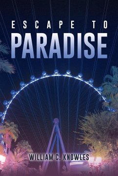 ESCAPE TO PARADISE - Knowles, William C.