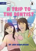 A Trip to the Dentist - Our Yarning