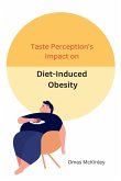 Taste Perception's Impact on Diet-Induced Obesity