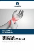 OBJEKTIVE SCHMERZMESSUNG