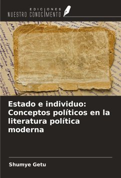 Cover Estado e individuo: Conceptos políticos en la literatura política moderna