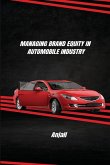 Managing Brand Equity in Automobile Industry
