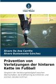 Prävention von Verletzungen der hinteren Kette im Fußball