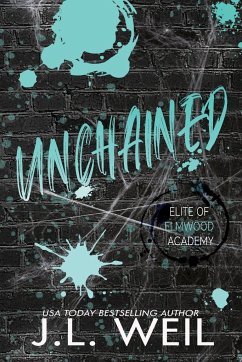 Unchained - Weil, J. L.